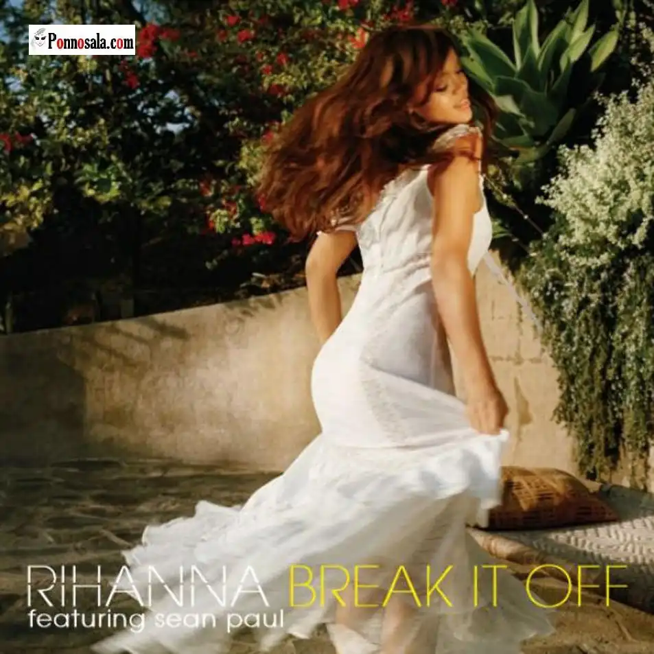 Break It Off-Rihanna