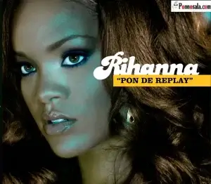 Pon de Replay-Rihanna