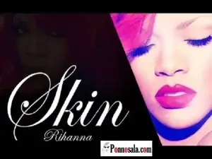 Skin-Rihanna