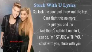 Stuck With U - Ariana Grande Lyrics