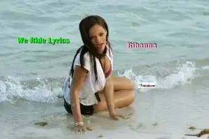 We Ride-Rihanna