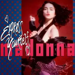 Express Yourself-Madonna