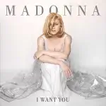 I Want You-Madonna