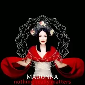 Nothing Really Matters-Madonna